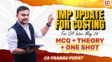 IMP UPDATE On COSTING MCQ Theory One Shot Revision CA Inter May