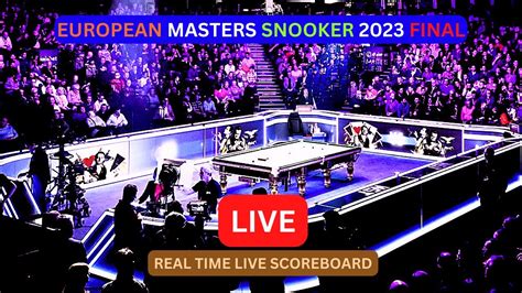 2023 European Masters Final LIVE Score UPDATE Today European Masters