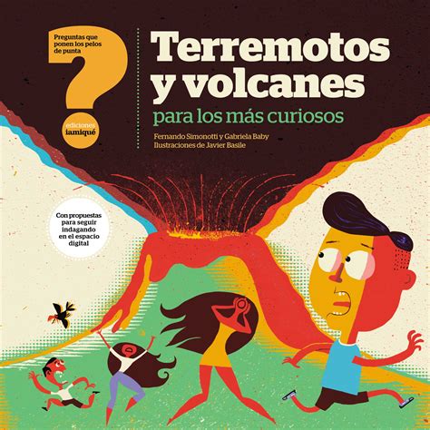 Terremotos y volcanes para los más curiosos - Tienda Ediciones El Naranjo