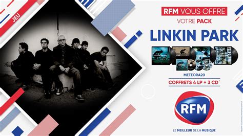 Rfm Vous Offre Votre Pack Album Linkin Park Meteora