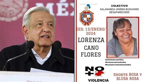 Amlo Sin Datos De La Madre Buscadora Desaparecida En Guanajuato No