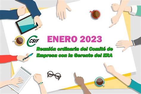 Csif Csif Era Informa Enero Reuni N Comit De Empresa Con Gerencia