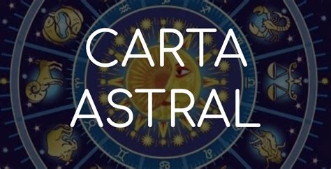 🧙 Carta Astral Gratis Y Online Calcular Carta Natal En 2024