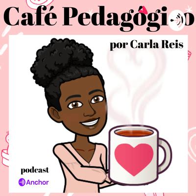 Caf Pedag Gico A Podcast On Spotify For Podcasters