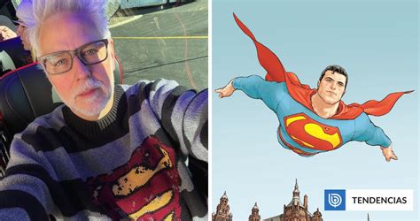 James Gunn Dice Que Superman Legacy Est Por Comenzar Su Producci N Y