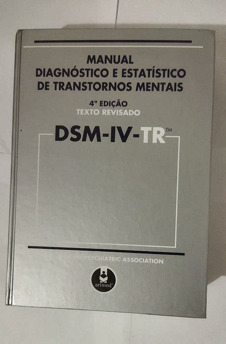 Manual Diagnóstico E Estatístico De Transtornos Mentais DSM IV TR