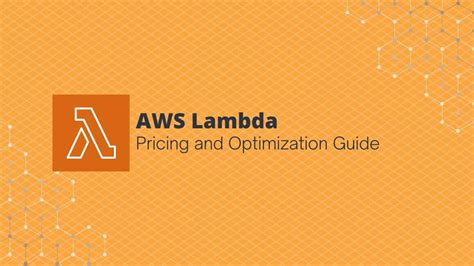 Complete Aws Lambda Pricing And Optimization Guide