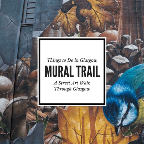 The Glasgow Mural Trail: A Photo Essay Exploring Glasgow's Street Art