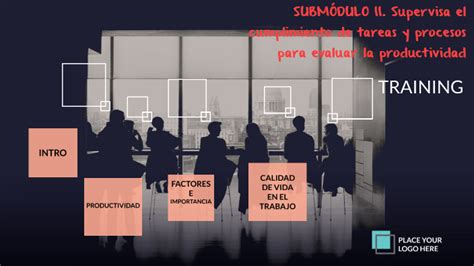 Supervisa El Cumplimiento De Tareas Y Procesos Para Evaluar La Productividad En La OrganizaciÓn