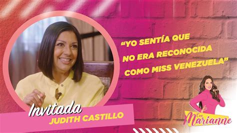 Judith Castillo A M Me Ense Aron Que Uno Logra Lo Que Quiere A Pulso