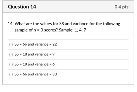 Solved The Sum Of The Squared Deviation Scores Is Ss Chegg