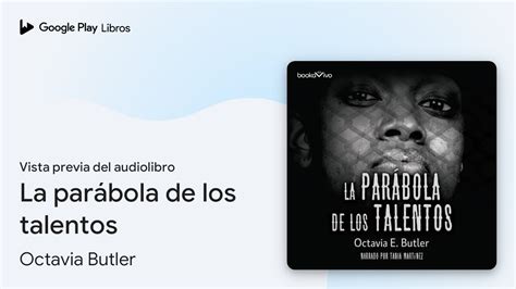 La Par Bola De Los Talentos De Octavia Butler Vista Previa Del