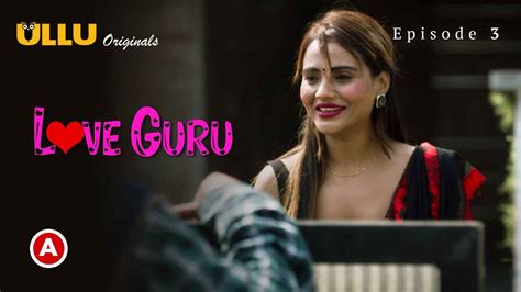 Love Guru Ullu Originals Porn Web Series Archives Uncutmaza Xyz