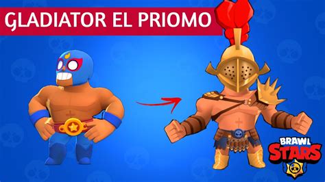 Brawl Stars Gladiator El Primo New Skin Concept Skin2win Youtube