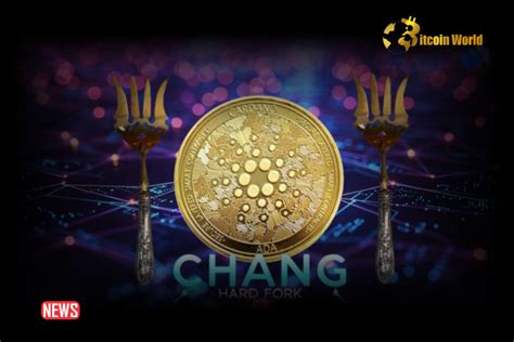 Cardano ADA Set To Launch Chang Hard Fork With Major Network Upgrades