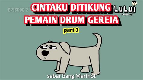 CINTAKU DITIKUNG PEMAIN DRUM GEREJA Part 2 Film Animasi Kristen YouTube