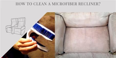 How To Clean A Microfiber Recliner Reclineradvice