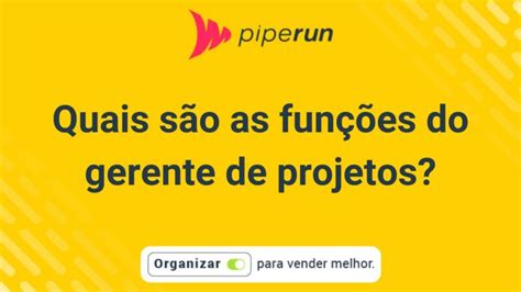 O Que Fazer Um Gerente De Projetos Caracter Sticas E Tarefas