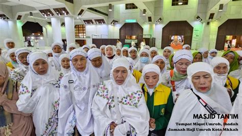 Niat Umroh Sunnah Bersama Mengawal Lansia Di Tan Im Makkahmadinah