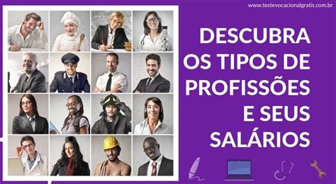 Faculdades Tipos De Profissões - Descubra todos os tipos de Profissões e seus Salários!