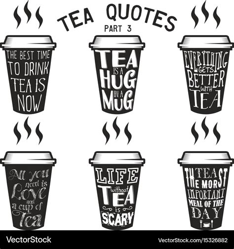 Tea Quotes And Sayings Typography Set Royalty Free Vector