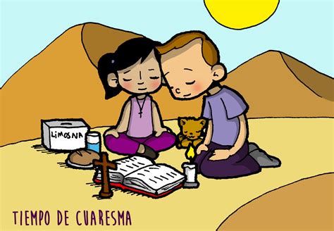 Blog Cat Lico Gotitas Espirituales Qu Es La Cuaresma