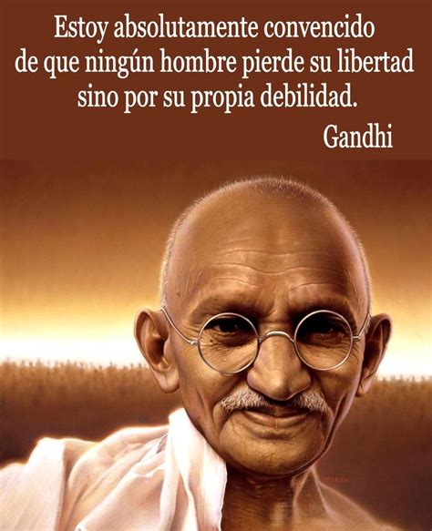 Im Genes Con Frases C Lebres Y Pensamientos De Mahatma Gandhi Para