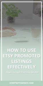 Etsy Promoted Listings The Secret That Helped Me Turn Into