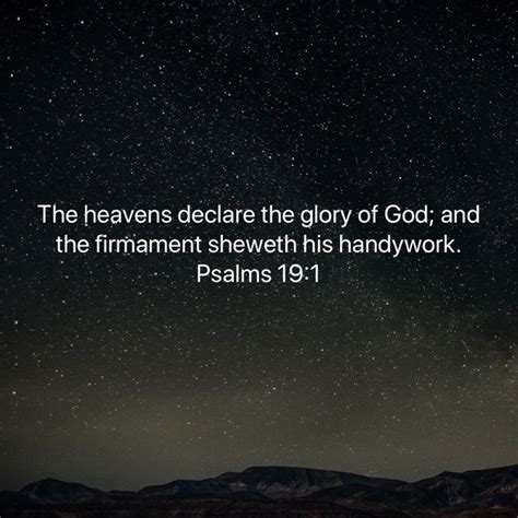 Psalm 19 1 The Heavens Declare The Glory Of God And The Firmament