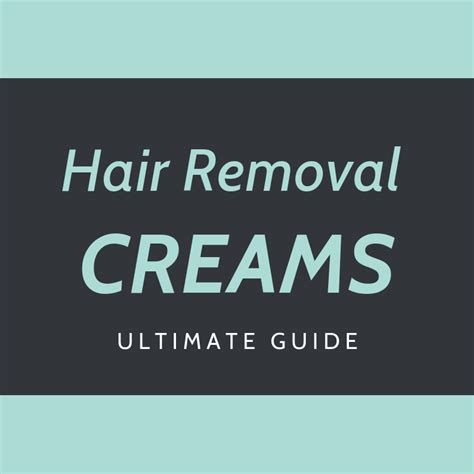 Hair Removal Creams Your Ultimate Guide Smooth As Hell