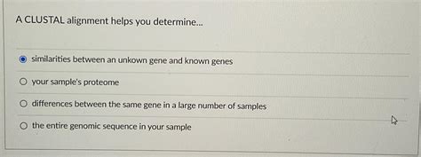 Solved A Clustal Alignment Helps You Chegg