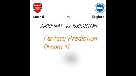 Ars Vs Bha Prediction Arsenal Vs Brighton Dream Youtube