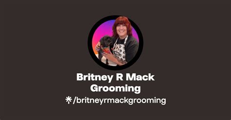 Britney R Mack Grooming Instagram Facebook Tiktok Linktree