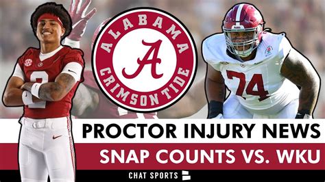 Official Alabama Football Depth Chart Kadyn Proctor Injury Snap