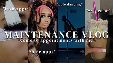 Maintenance Vlog Pole Dancing Hair Appt Lash Extensions Appt Wax