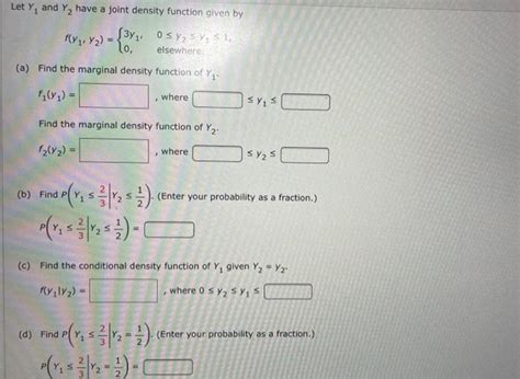 Solved Let Y And Y2 Have A Joint Density Function Given By