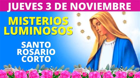 📿rosario De Hoy Jueves Misterios Luminosos Santo Rosario Corto