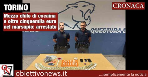 TORINO Mezzo Chilo Di Cocaina E Oltre Cinquemila Euro Nel Marsupio