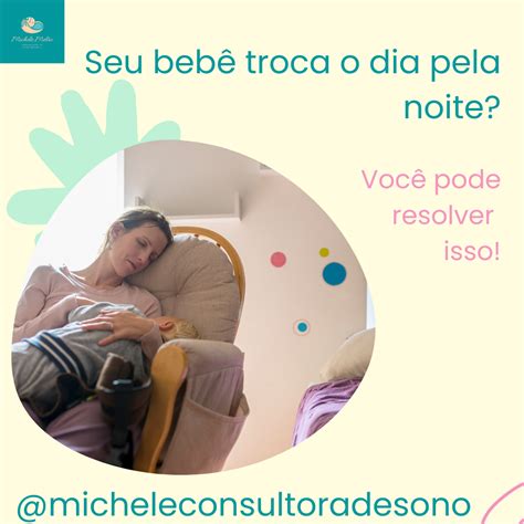 O que fazer quando o bebê troca o dia pela noite 7 dicas que você não