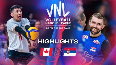 CAN Vs SRB Highlights Week 2 Men S VNL 2024