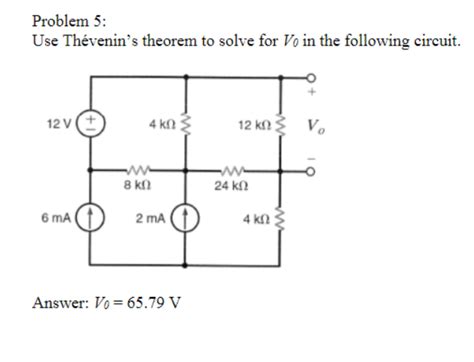 Solved Problem Use Th Venin S Theorem To Solve For Vo In Chegg