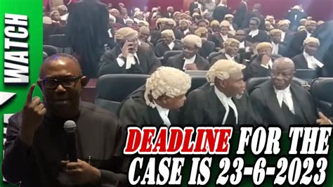 21 6 23 Reactions Peter Obi Legal Team Lawyers Only Have Till