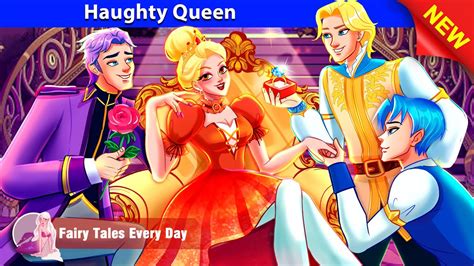 Haughty Queen 🤴👸 Bedtime Stories English Fairy Tales 🌛 Fairy Tales