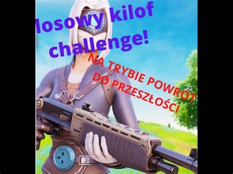 powrót do przeszłości losowy kilof challenge FORTNITE YouTube