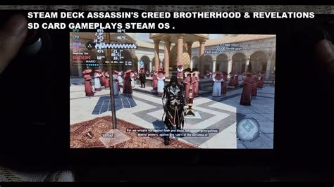 Steam Deck Assassins Creed Brotherhood And Revelations Sd Card Gameplays Ubisoft Connect Steam Os