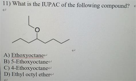 Solved 7 What Is The Iupac Of The Following Compound