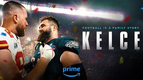 How to Watch Kelce Documentary For Free: Where to Stream Online 2023 ...