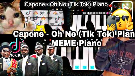 Capone Oh No Piano Tutorial Tiktok Meme Compilation Easy Piano