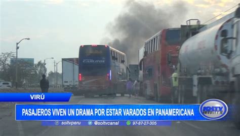 La Libertad Pasajeros Viven Un Drama Por Estar Varados En Panamericana