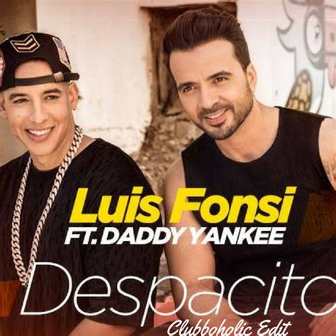 Clubboholic - Luis Fonsi FT. Daddy Yankee - Despacito(Clubboholic Edit ...